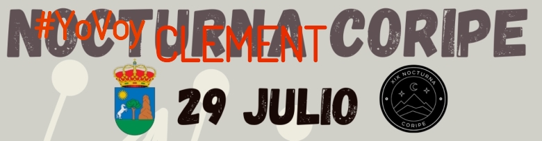 #YoVoy - CLEMENT (XIX NOCTURNA DE CORIPE)