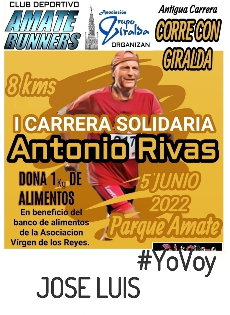 #YoVoy - JOSE LUIS (I CARRERA SOLIDARIA ANTONIO RIVAS)