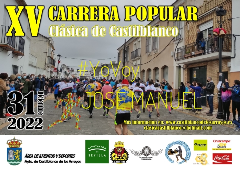 #Ni banoa - JOSE MANUEL (XV CARRERA POPULAR CLÁSICA DE CASTILBLANCO)