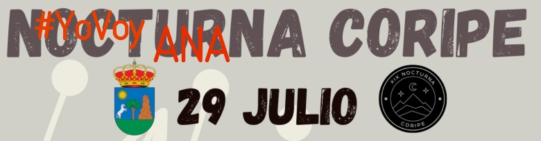 #YoVoy - ANA (XIX NOCTURNA DE CORIPE)