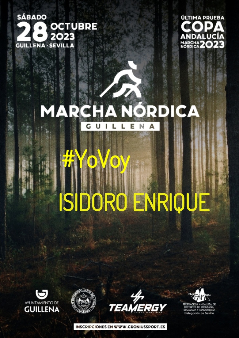 #JeVais - ISIDORO ENRIQUE (II MARCHA NÓRDICA GUILLENA 2023)