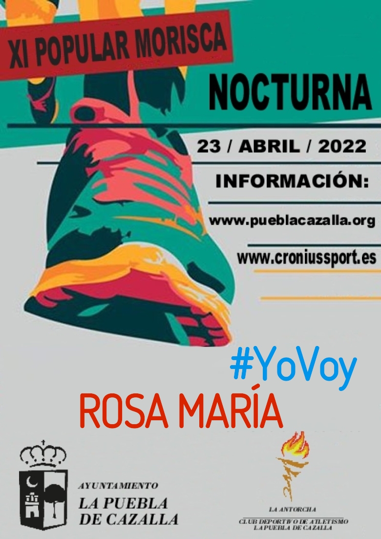 #YoVoy - ROSA MARÍA (XI CARRERA POPULAR MORISCA)