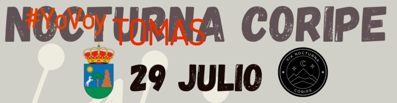 #YoVoy - TOMAS (XIX NOCTURNA DE CORIPE)