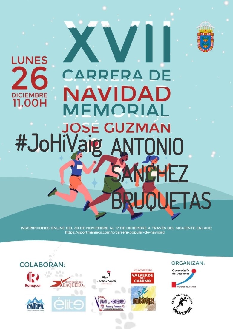 #ImGoing - ANTONIO SANCHEZ BRUQUETAS (XVII EDICION CARRERA NAVIDAD “MEMORIAL JOSÉ GUZMÁN”)