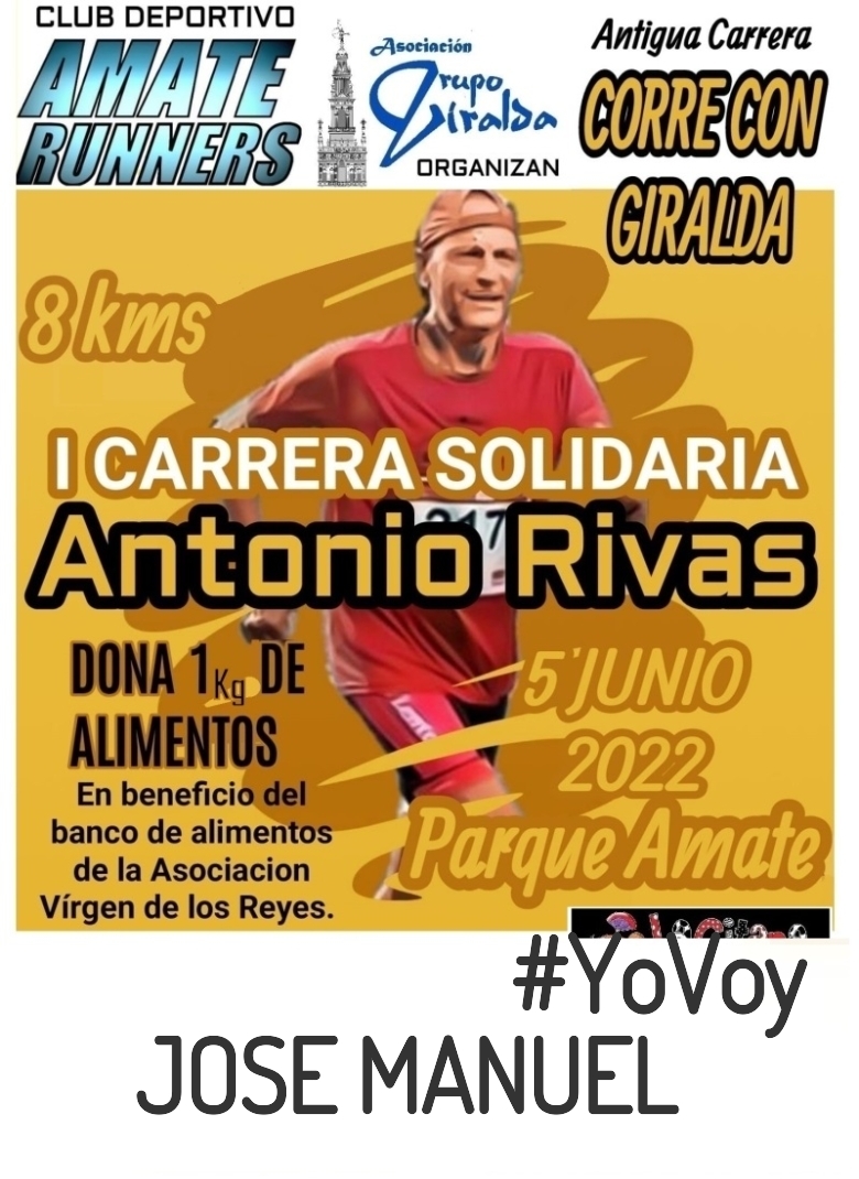 #YoVoy - JOSE MANUEL (I CARRERA SOLIDARIA ANTONIO RIVAS)