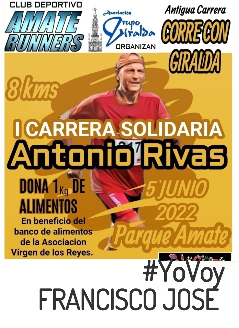 #YoVoy - FRANCISCO JOSE (I CARRERA SOLIDARIA ANTONIO RIVAS)