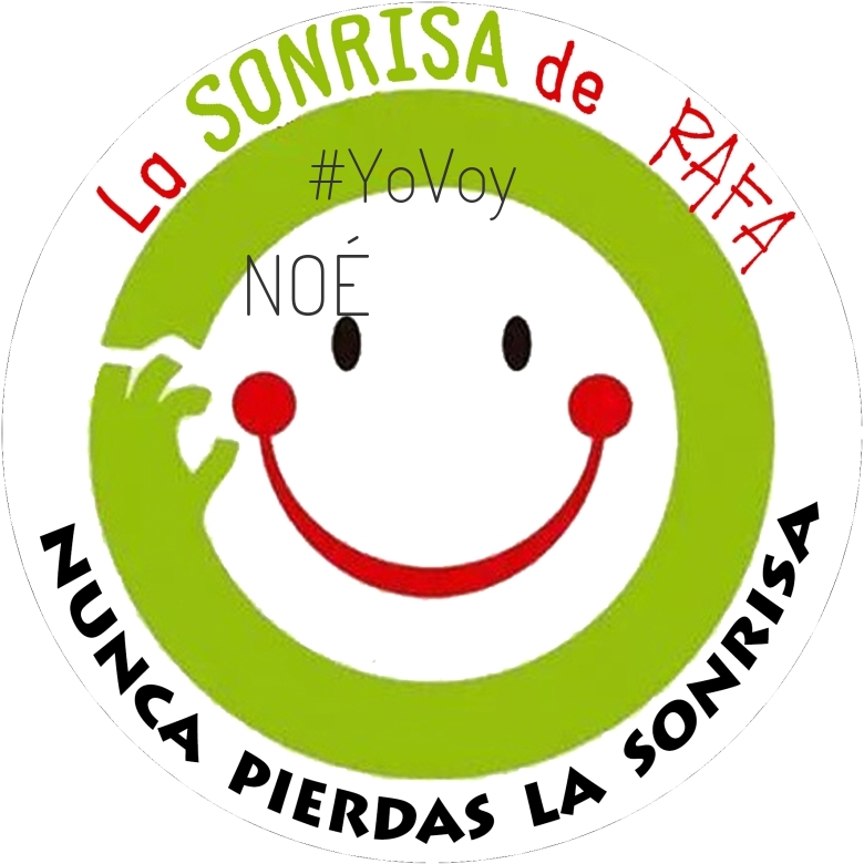 #YoVoy - NOÉ (IX CXM LA SONRISA DE RAFA)