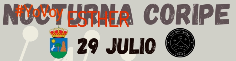 #YoVoy - ESTHER (XIX NOCTURNA DE CORIPE)