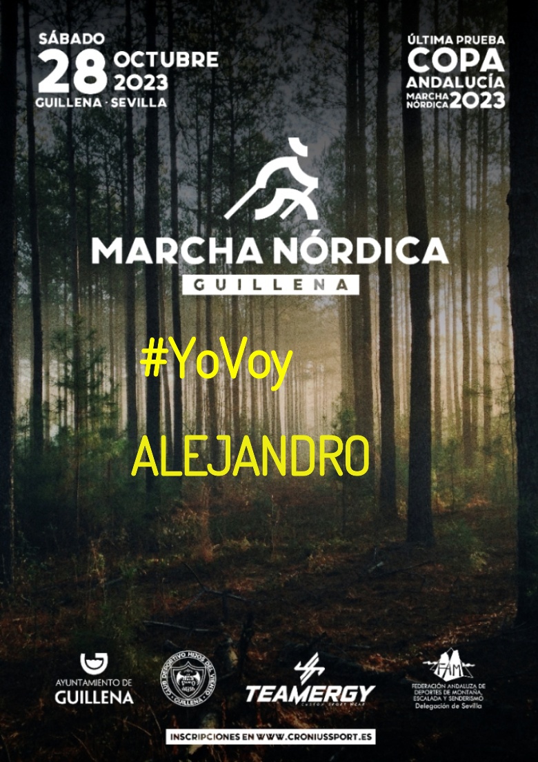 #JoHiVaig - ALEJANDRO (II MARCHA NÓRDICA GUILLENA 2023)