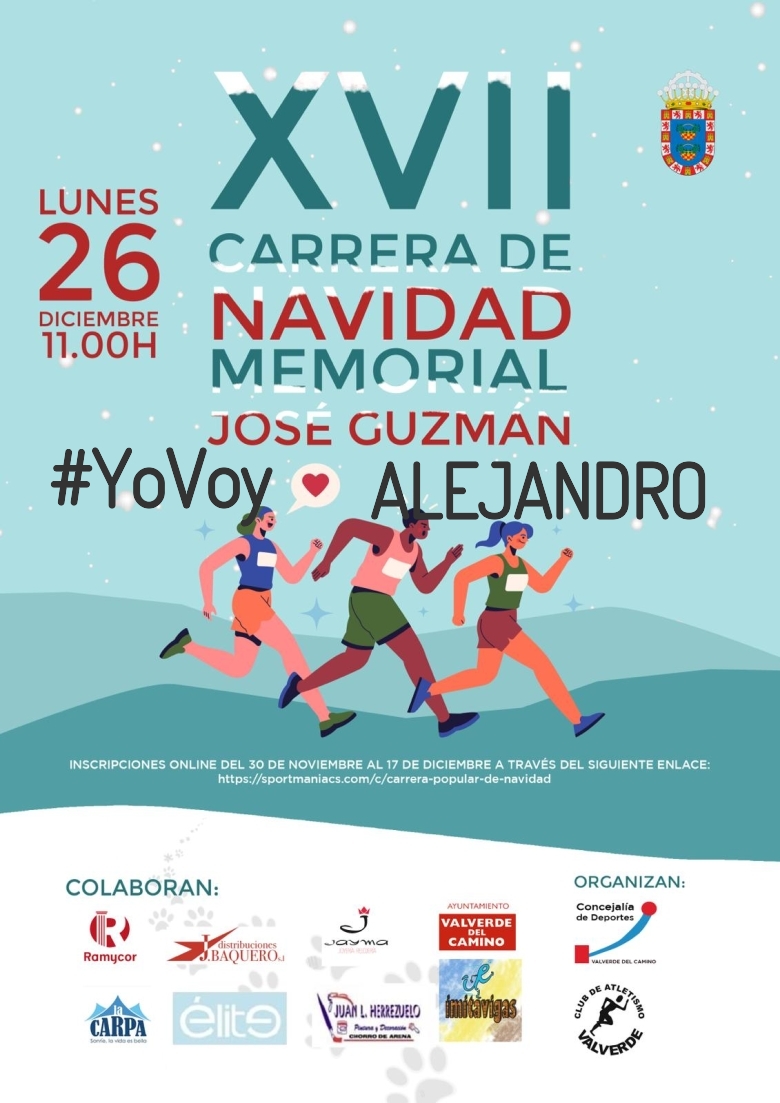 #YoVoy - ALEJANDRO (XVII EDICION CARRERA NAVIDAD “MEMORIAL JOSÉ GUZMÁN”)