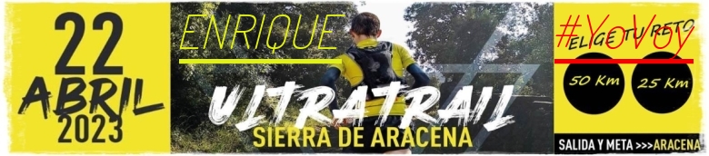 #YoVoy - ENRIQUE (ULTRATRAIL 2023 SIERRA DE ARACENA)