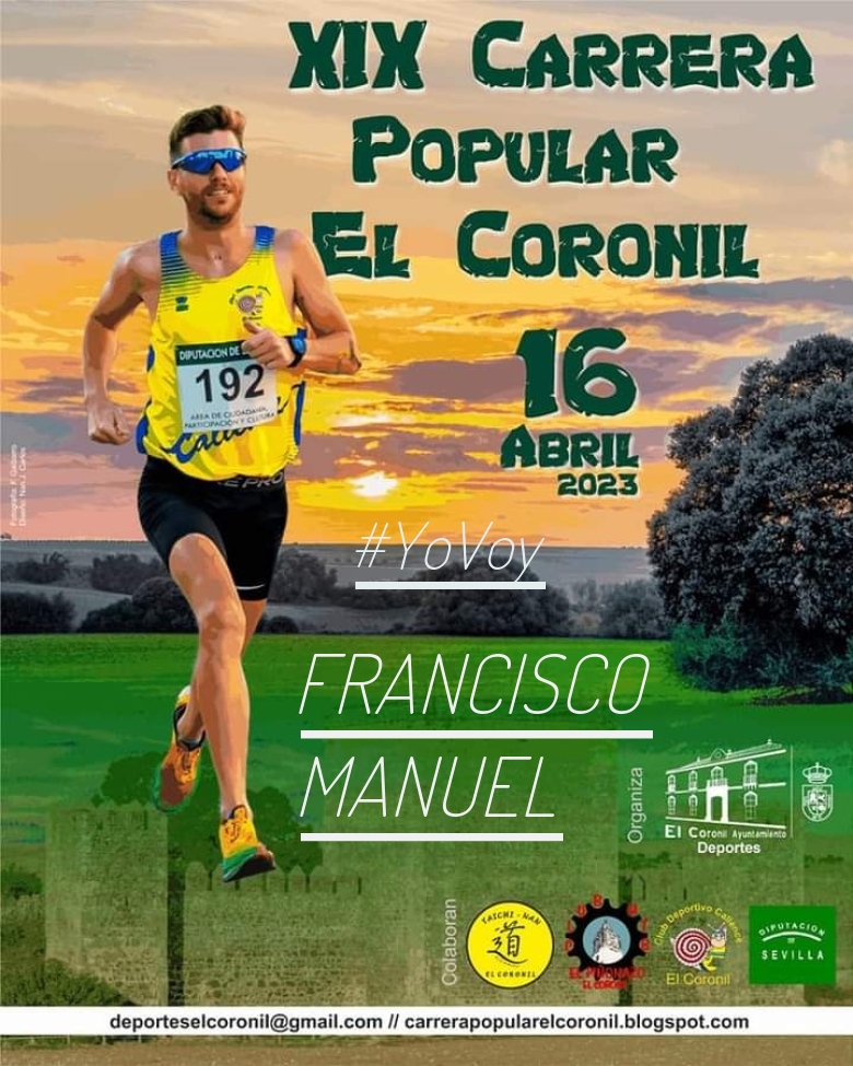#YoVoy - FRANCISCO MANUEL (XIX CARRERA POPULAR EL CORONIL)
