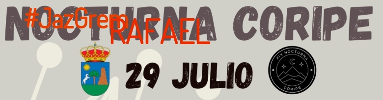 #YoVoy - RAFAEL (XIX NOCTURNA DE CORIPE)