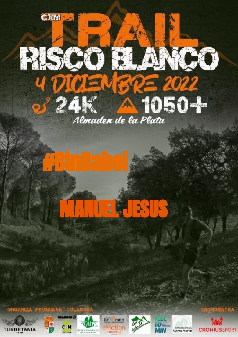 #ImGoing - MANUEL JESUS (CXM TRAIL RISCO BLANCO)