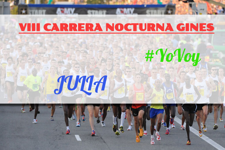 #JoHiVaig - JULIA (VIII CARRERA NOCTURNA GINES)