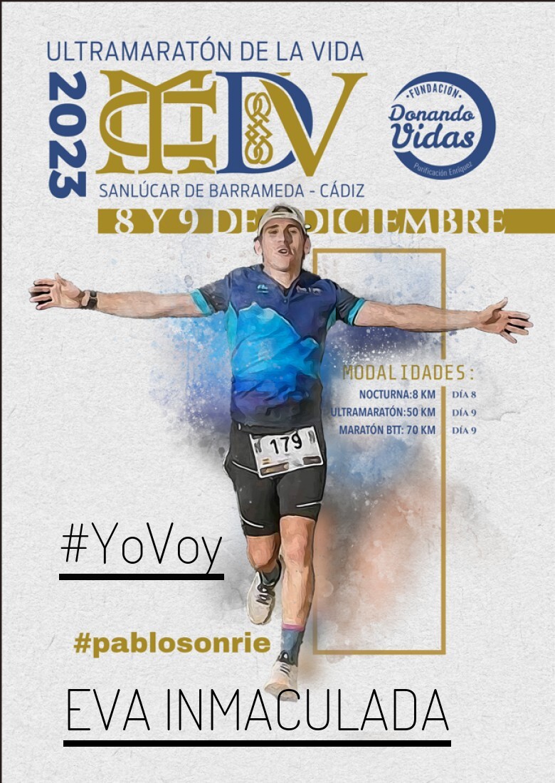 #YoVoy - EVA INMACULADA (ULTRAMARATON DE LA VIDA)