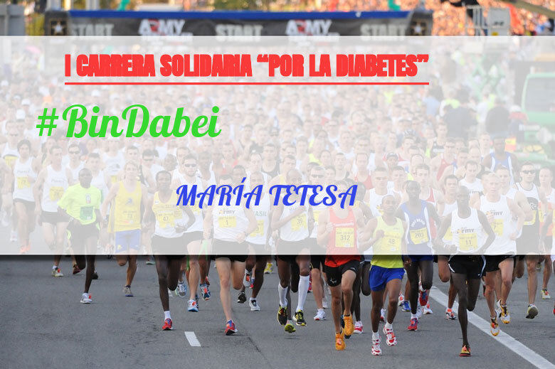 #YoVoy - MARÍA TETESA (I CARRERA SOLIDARIA “POR LA DIABETES”)