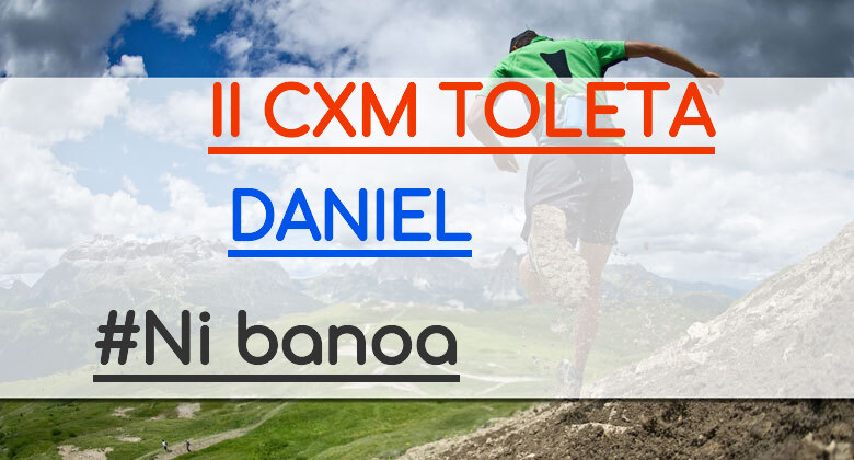 #BinDabei - DANIEL (II CXM TOLETA)