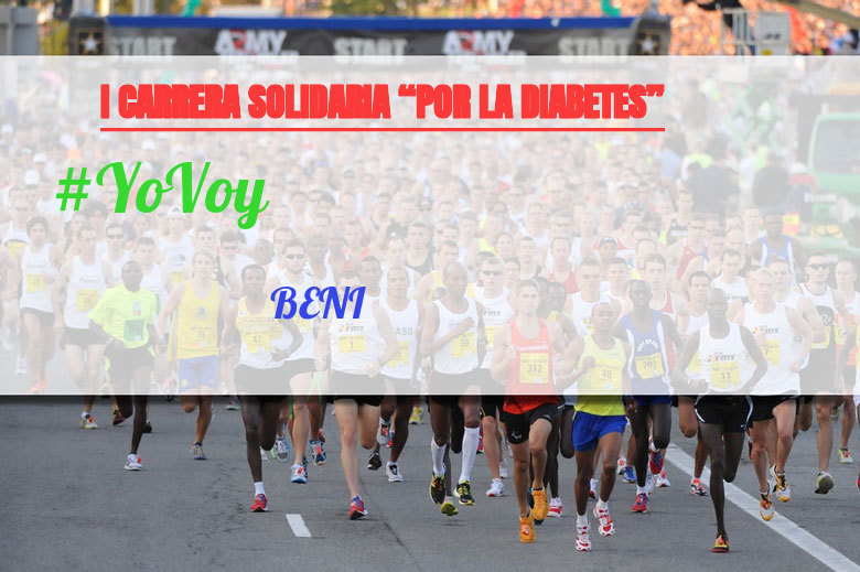 #YoVoy - BENI (I CARRERA SOLIDARIA “POR LA DIABETES”)