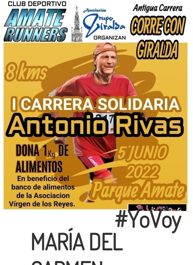 #YoVoy - MARÍA DEL CARMEN (I CARRERA SOLIDARIA ANTONIO RIVAS)