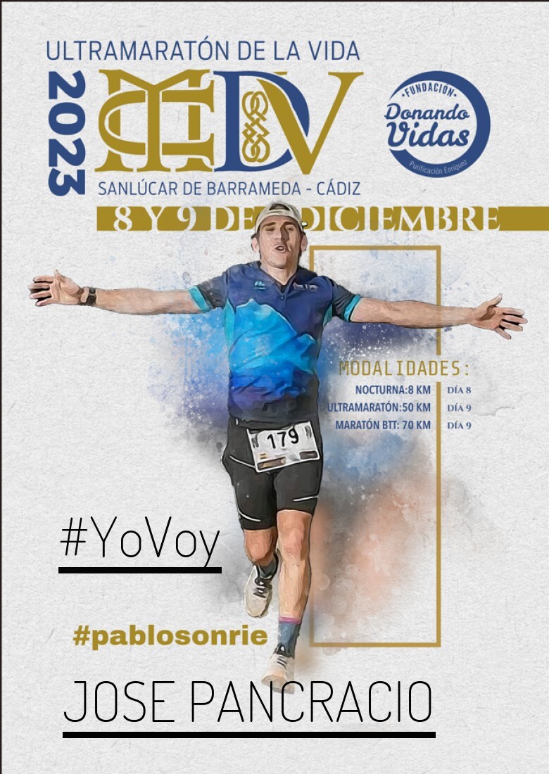 #YoVoy - JOSE PANCRACIO (ULTRAMARATON DE LA VIDA)