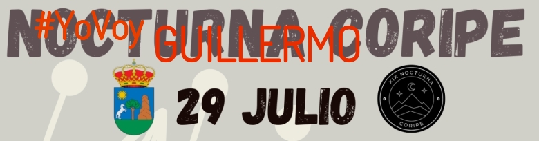 #YoVoy - GUILLERMO (XIX NOCTURNA DE CORIPE)