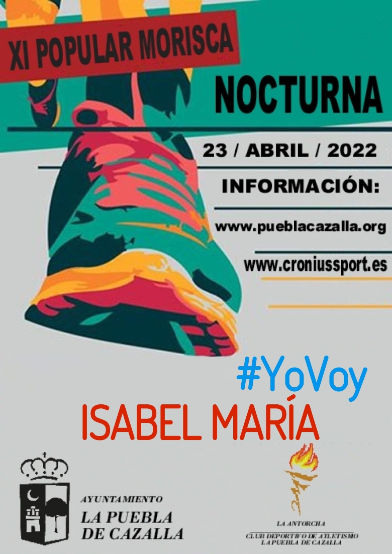 #YoVoy - ISABEL MARÍA (XI CARRERA POPULAR MORISCA)