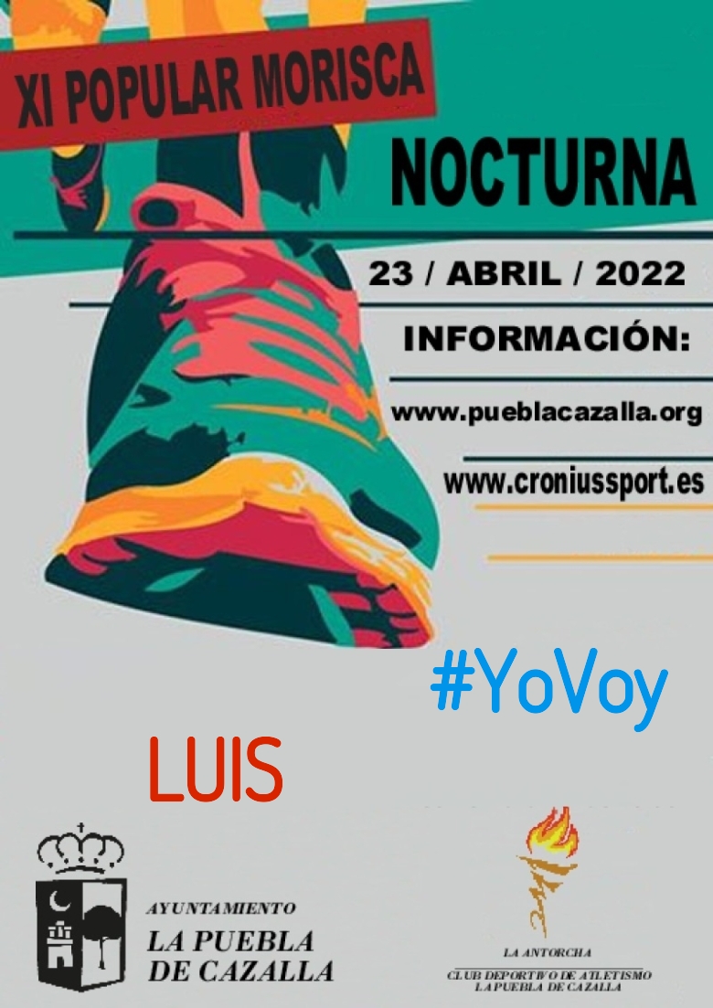 #YoVoy - LUIS (XI CARRERA POPULAR MORISCA)