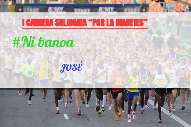 #YoVoy - JOSÉ  (I CARRERA SOLIDARIA “POR LA DIABETES”)