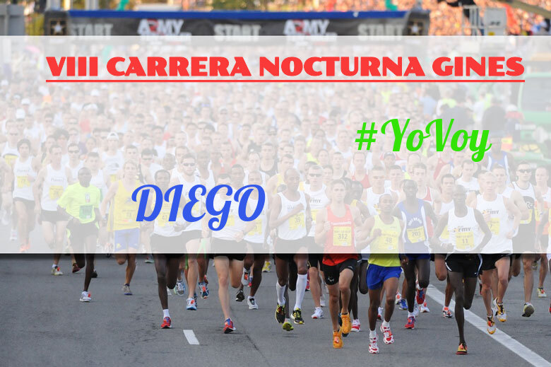 #YoVoy - DIEGO (VIII CARRERA NOCTURNA GINES)