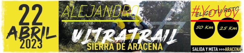 #YoVoy - ALEJANDRO (ULTRATRAIL 2023 SIERRA DE ARACENA)