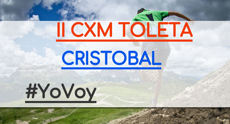 #Ni banoa - CRISTOBAL (II CXM TOLETA)