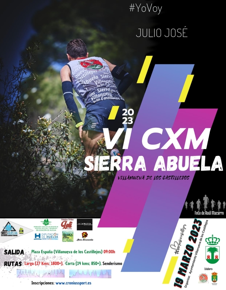 #YoVoy - JULIO JOSÉ (VI CXM SIERRA ABUELA)