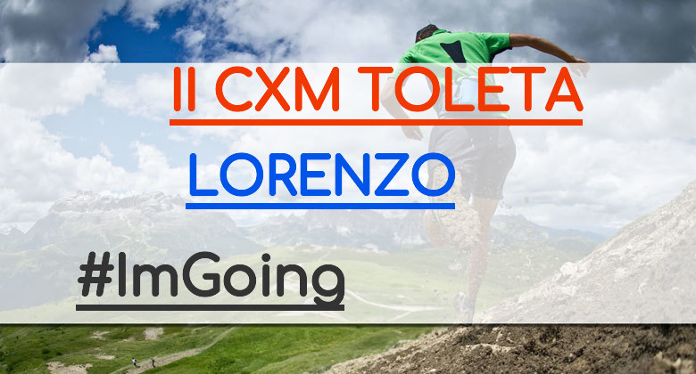 #ImGoing - LORENZO (II CXM TOLETA)