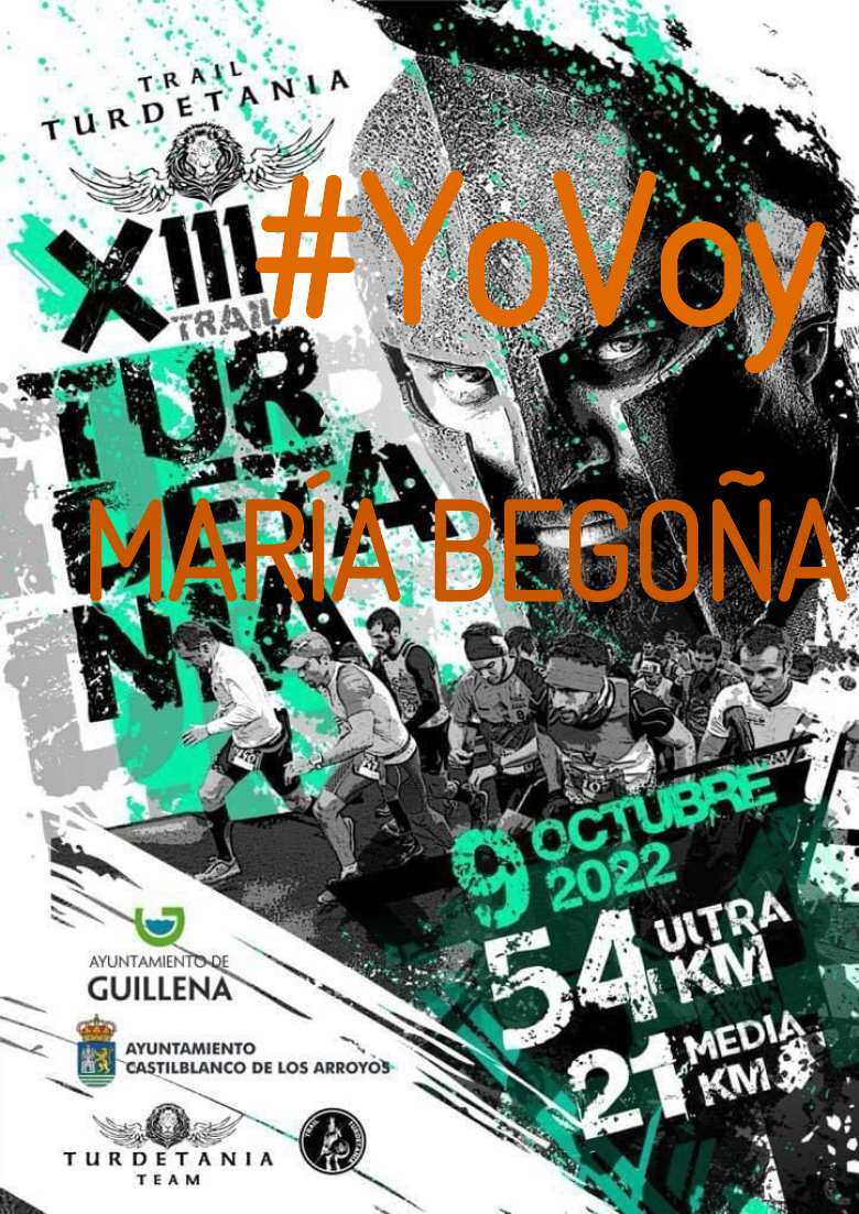 #JoHiVaig - MARÍA BEGOÑA (XIII TRAIL TURDETANIA)