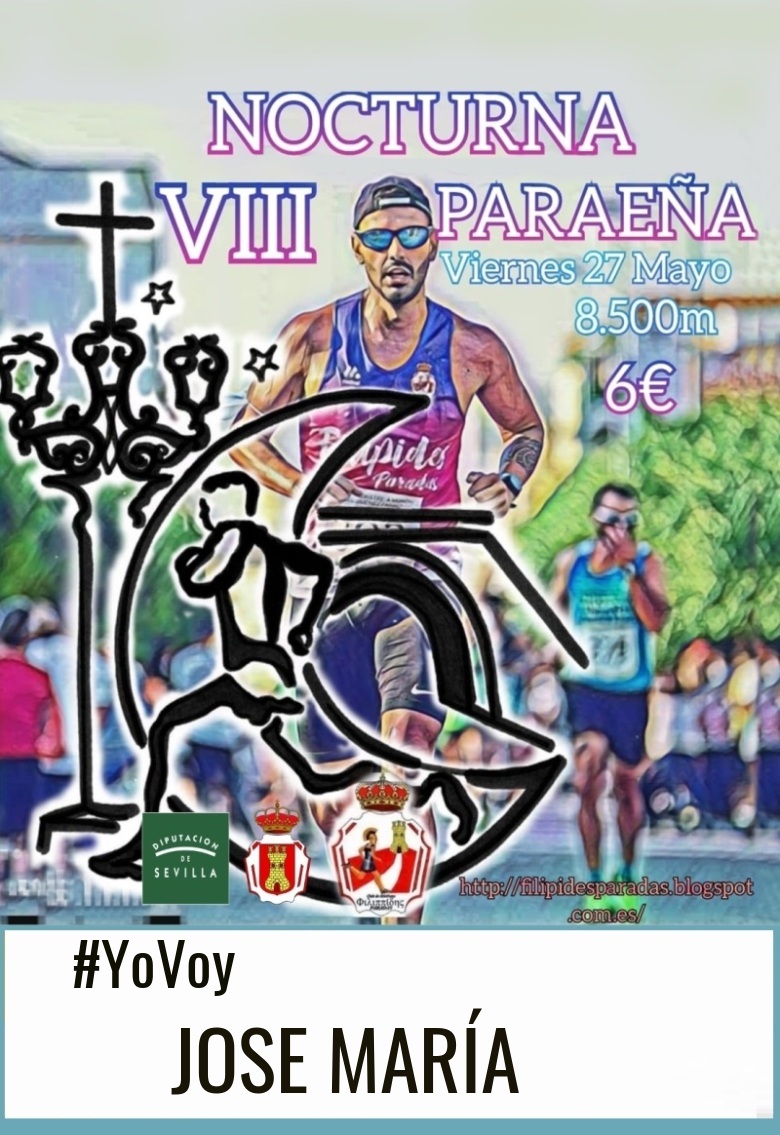 #ImGoing - JOSE MARÍA (VIII NOCTURNA PARAEÑA)