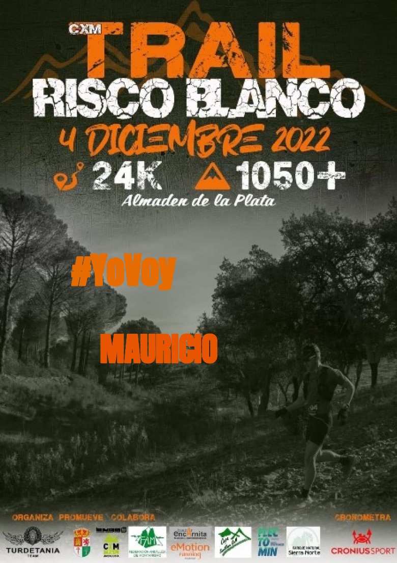 #YoVoy - MAURICIO (CXM TRAIL RISCO BLANCO)