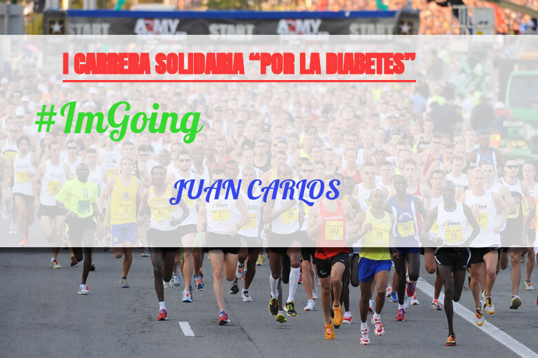 #YoVoy - JUAN CARLOS (I CARRERA SOLIDARIA “POR LA DIABETES”)