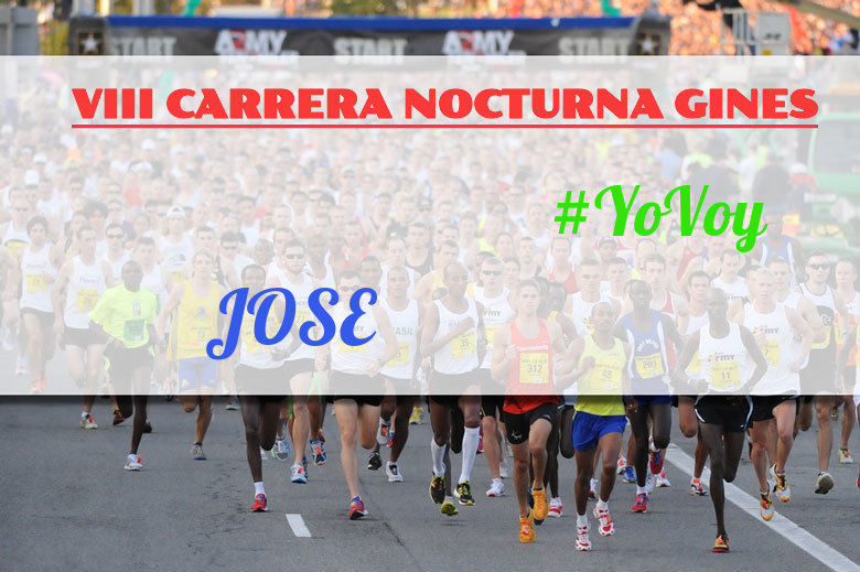 #YoVoy - JOSE (VIII CARRERA NOCTURNA GINES)