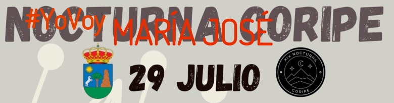 #JoHiVaig - MARÍA JOSÉ (XIX NOCTURNA DE CORIPE)