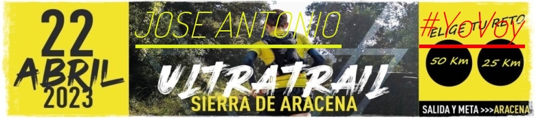 #YoVoy - JOSE ANTONIO (ULTRATRAIL 2023 SIERRA DE ARACENA)