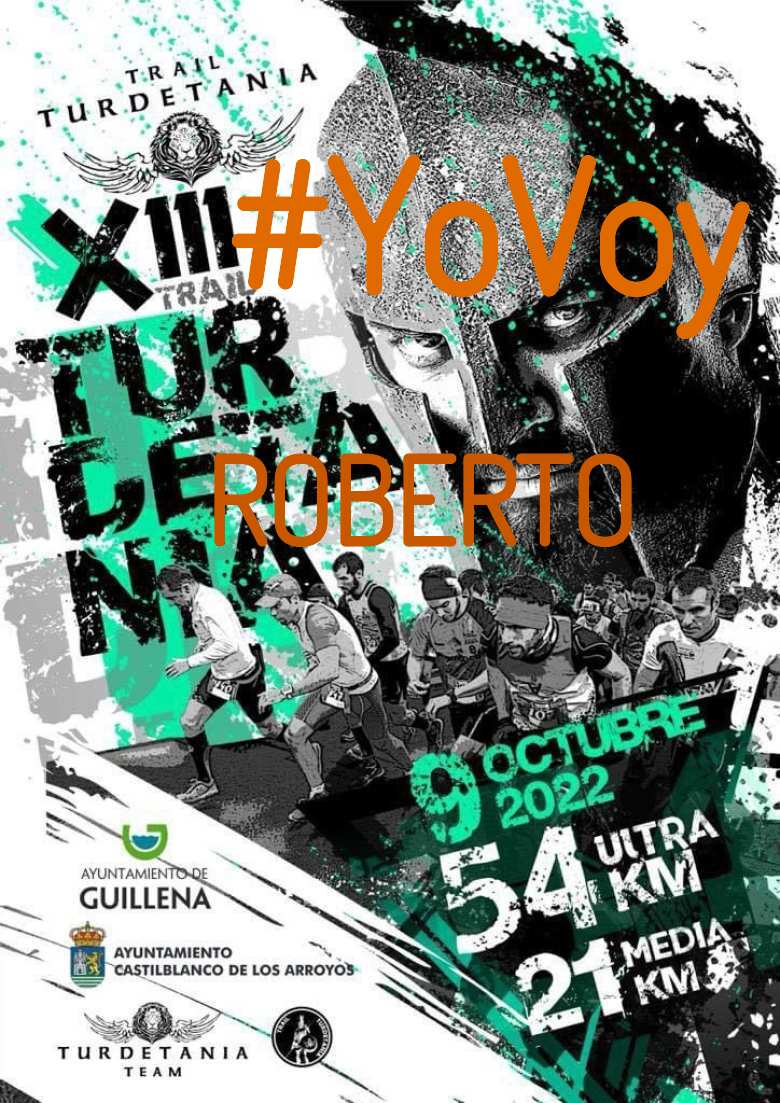 #YoVoy - ROBERTO (XIII TRAIL TURDETANIA)