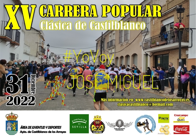 #YoVoy - JOSE MIGUEL (XV CARRERA POPULAR CLÁSICA DE CASTILBLANCO)