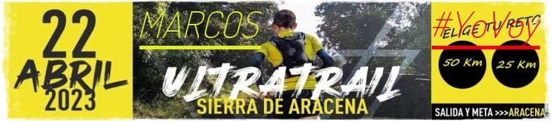 #EuVou - MARCOS (ULTRATRAIL 2023 SIERRA DE ARACENA)
