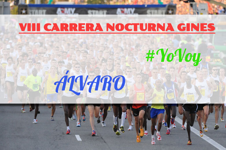 #YoVoy - ÁLVARO (VIII CARRERA NOCTURNA GINES)