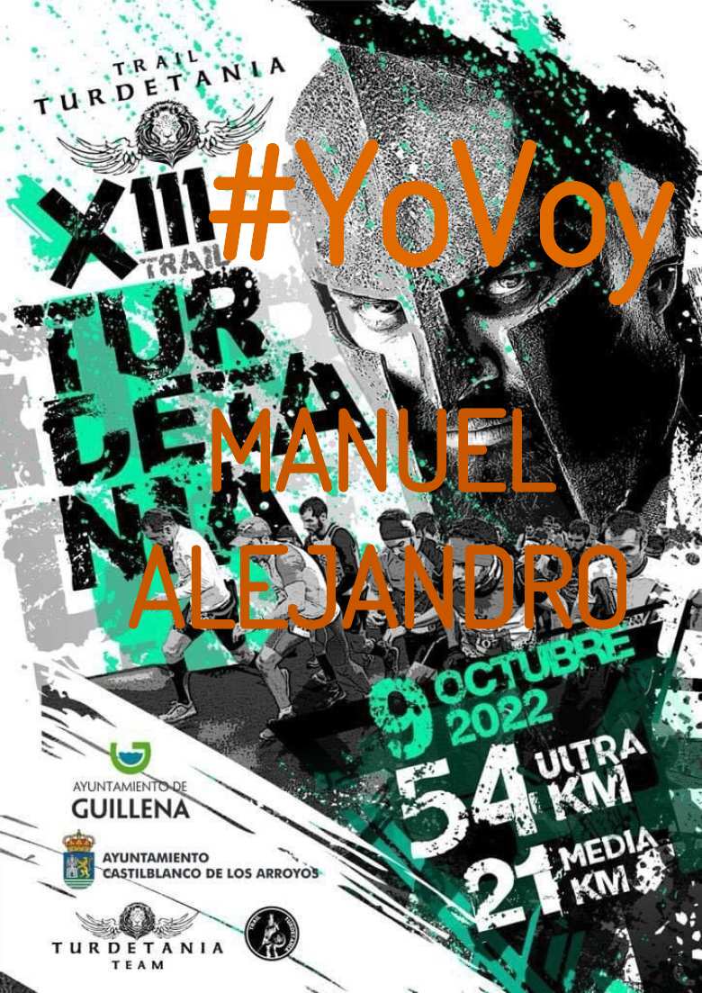 #YoVoy - MANUEL ALEJANDRO (XIII TRAIL TURDETANIA)