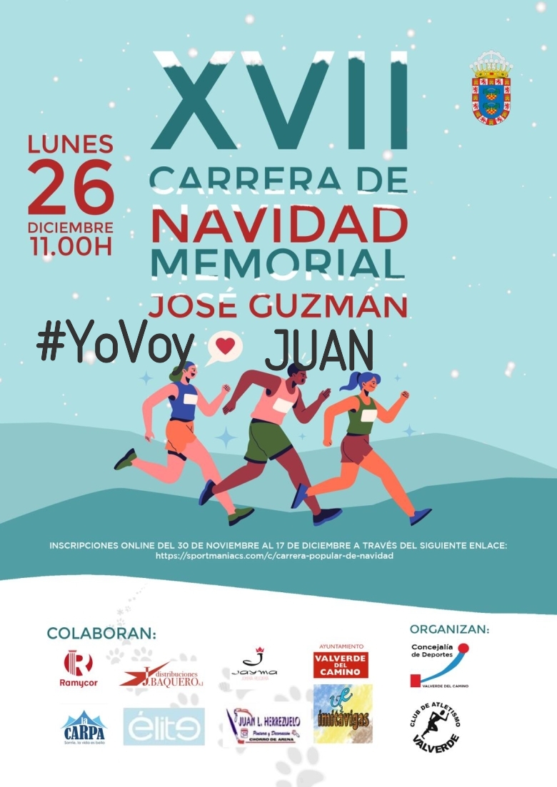 #YoVoy - JUAN (XVII EDICION CARRERA NAVIDAD “MEMORIAL JOSÉ GUZMÁN”)