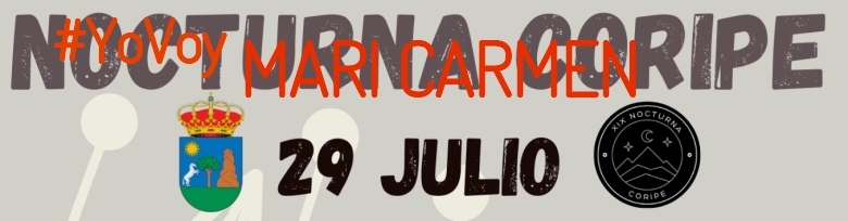 #ImGoing - MARI CARMEN (XIX NOCTURNA DE CORIPE)