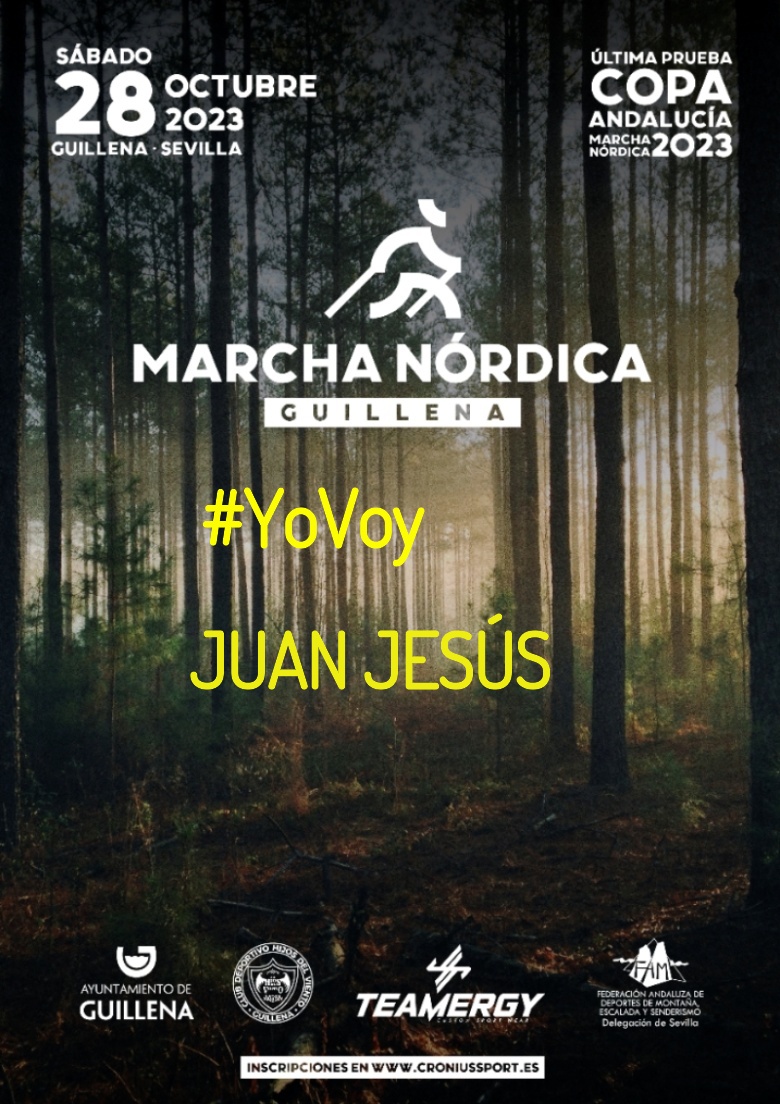 #JoHiVaig - JUAN JESÚS (II MARCHA NÓRDICA GUILLENA 2023)