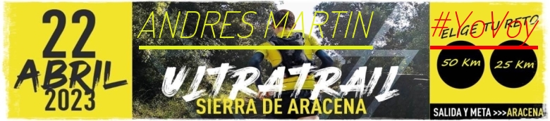 #YoVoy - ANDRES MARTIN (ULTRATRAIL 2023 SIERRA DE ARACENA)